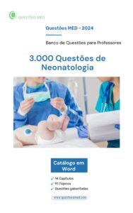 Banco de Questões sobre Neonatologia.