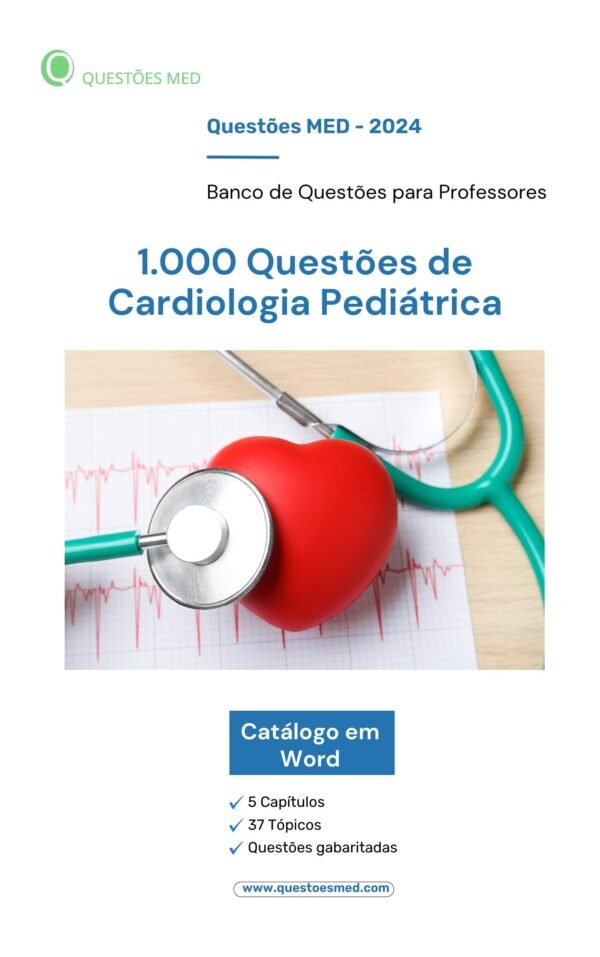 Banco de Questões sobre Cardiologia Pediátrica.