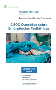 Banco de Questões sobre Emergências Pediátricas.