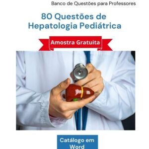 Banco de Questões Gratuito de Hepatologia Pediátrica