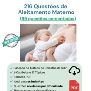 216 Questões de Aleitamento Materno em PDF (99 comentadas)
