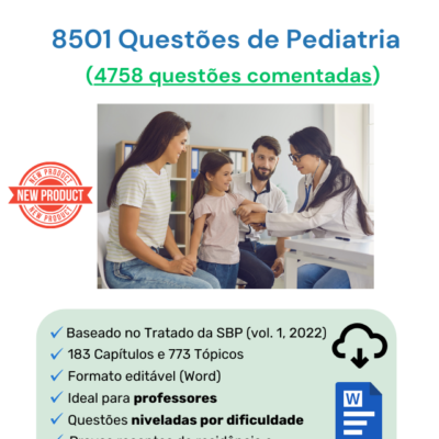 8501 Questões de Pediatria (4758 comentadas) em Word vol. 1