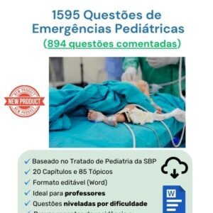 1595 Questões de Emergências Pediátricas (894 comentadas)