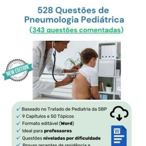 528 Questões de Pneumologia Pediátrica (343 comentadas) Word