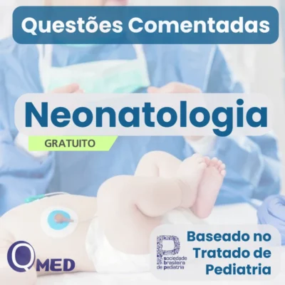 Capa do eBook gratuito “Questões Comentadas de Neonatologia para Residência Médica”, do site Questões MED, contendo questões comentadas de provas de residência na área de neonatologia, voltadas para estudo e preparação de estudantes e médicos para exames de residência médica.