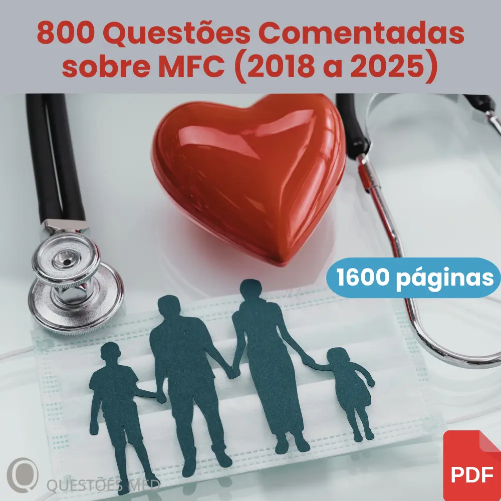 Revisão Intensiva de Medicina de Família e Comunidade – 800 Questões Comentadas