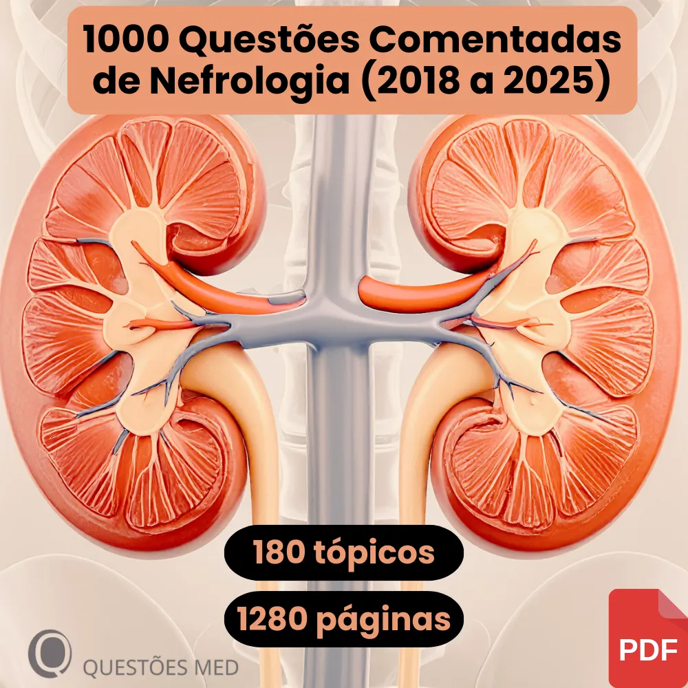 Revisão Intensiva de Nefrologia – 1000 Questões Comentadas (2018–2025)