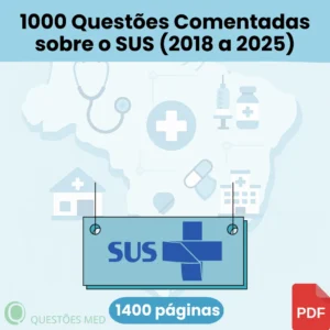 Revisão Intensiva do SUS – 1000 Questões de Medicina Comentadas