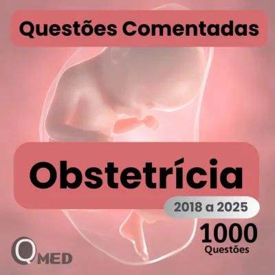 Revisão Intensiva de Obstetrícia – 1000 Questões Comentadas (2018–2025)