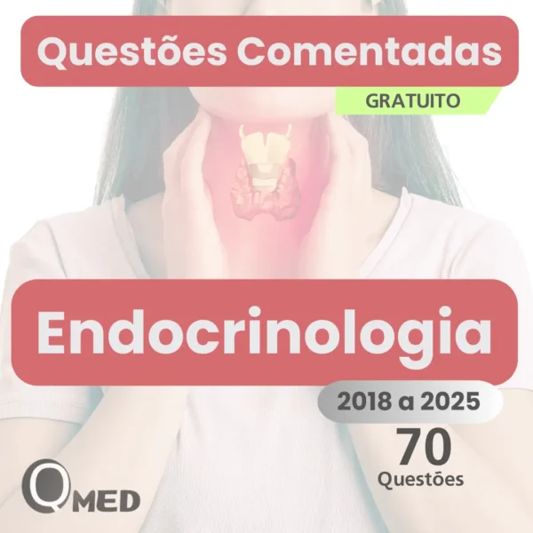 Ebook gratuito de questões comentadas de Endocrinologia para residência médica – Questões MED