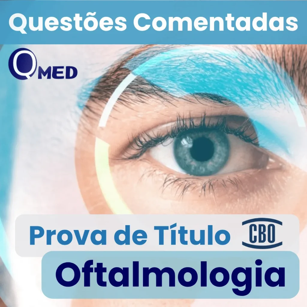 Capa do E-book de Questões Comentadas da Prova de Títulos de Especialista em Oftalmologia (CBO) -Questões MED.