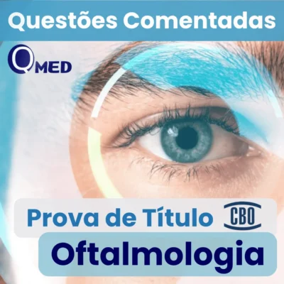 Capa do E-book de Questões Comentadas da Prova de Títulos de Especialista em Oftalmologia (CBO) -Questões MED.