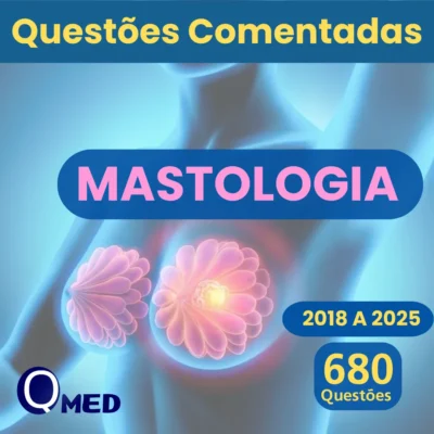 E-book de Mastologia com questões comentadas para residência médica – material do Questões MED com revisão intensiva e conteúdo organizado por temas.