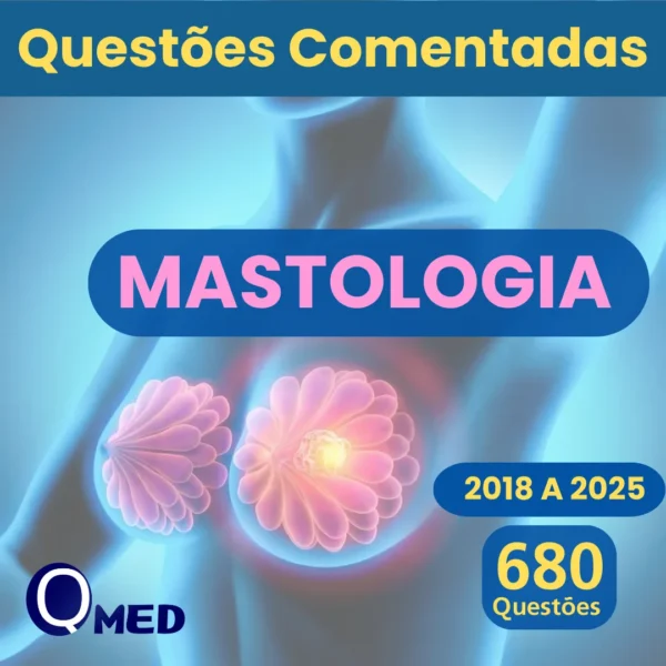 E-book de Mastologia com questões comentadas para residência médica – material do Questões MED com revisão intensiva e conteúdo organizado por temas.