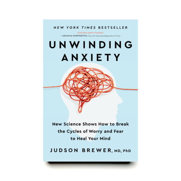 Unwinding Anxiety